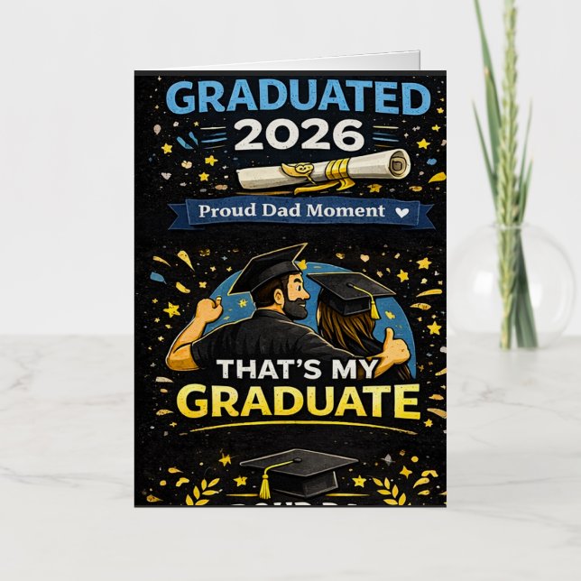 That’s My Graduate Foil Greeting Card (Front)