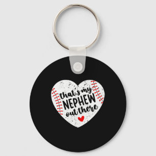 That’s My Nephew Out There Sell Aunt Heart Mothers Key Ring
