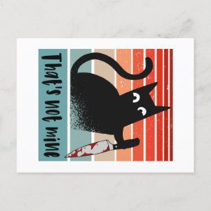 That’s not mine, Innocent Cat with knife Postcard