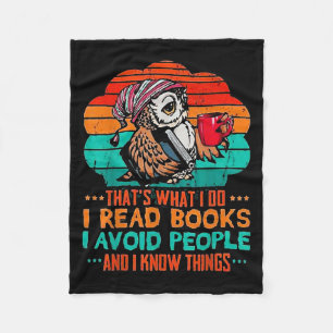 That’s What I Do I Read Books I Avoid People & Fleece Blanket