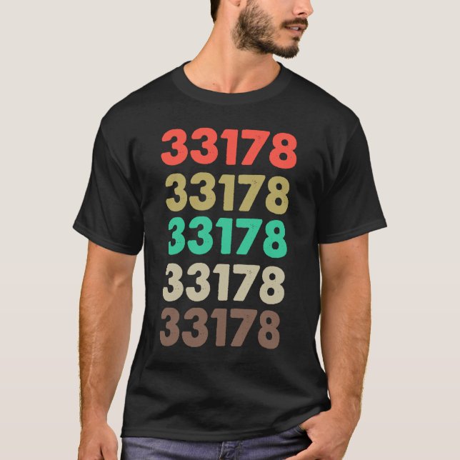That Says 33178 Retro Zip code Zipcode  33178 T-Shirt (Front)
