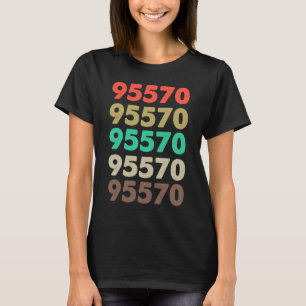 That Says 95570 Retro Zip code Zipcode  95570 T-Shirt