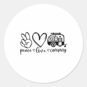 That Says Peace Love Camping - Outdoors Classic Round Sticker
