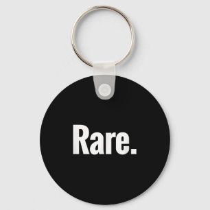 That Says Rare Shirt - A Design That Says Rare Key Ring