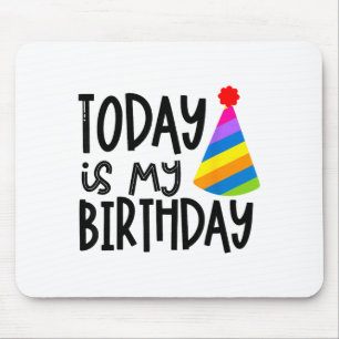That Says Today Is My Birthday - Party Hat Design Mouse Pad
