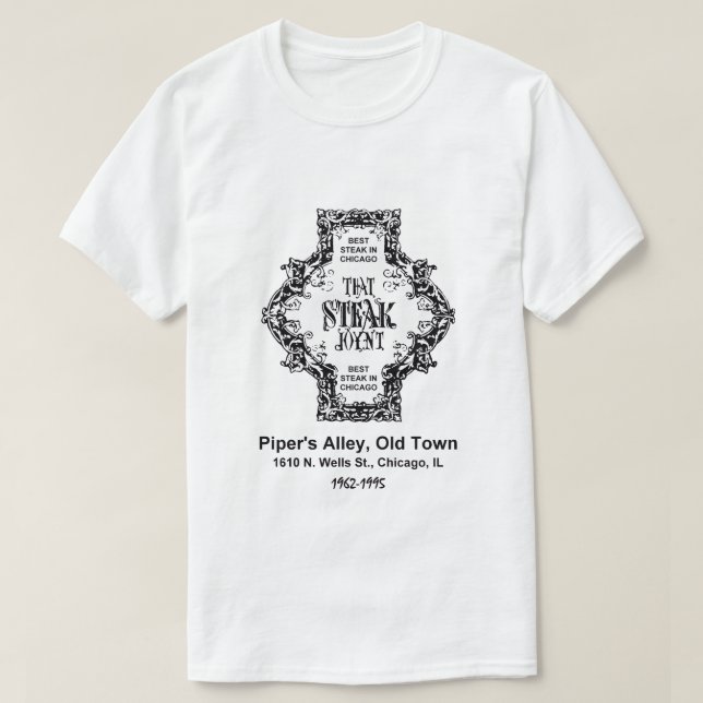 That Steak Joynt Restaurant, Chicago, IL T-Shirt (Design Front)