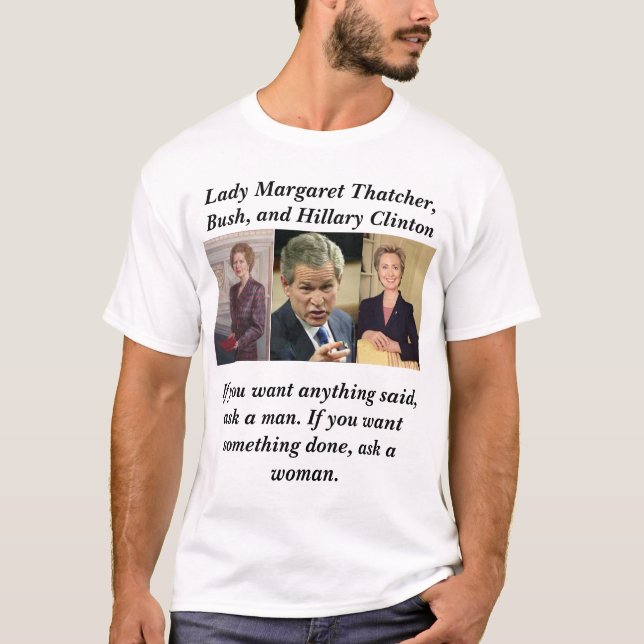 thatcher, bush, clinton T-Shirt (Front)