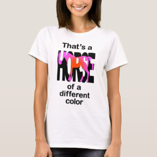 That's a Horse of a Different Colour Print T-Shirt