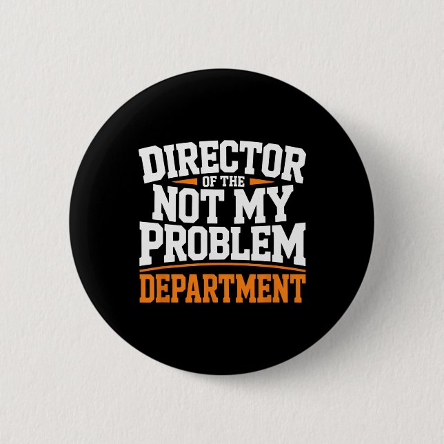 That's A You Problem Funny Sarcastic Your Issue Te 6 Cm Round Badge (Front)
