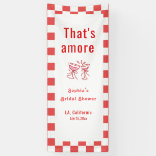 That's Amor Welcome Banner, Italian Bridal Shower Banner