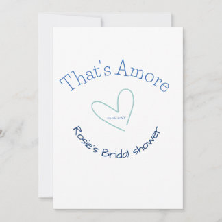 THATS AMORE BRIDAL SHOWER BLUE HEART NAME DATE SIM INVITATION