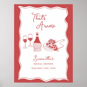 That's Amore Italian Pizza Wine Bridal Shower Sign
