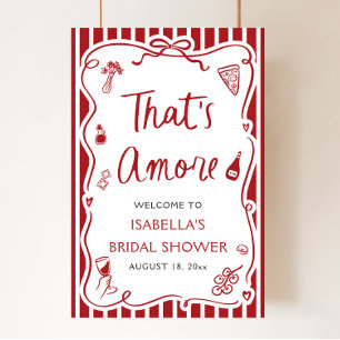 That's Amore Italian Red Bridal Shower Welcome Poster