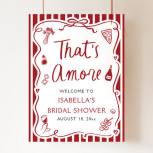 That's Amore Italian Red Bridal Shower Welcome Poster