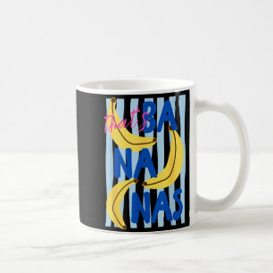 Thats Bananas Funny Fruit Humour Retro Summer Men Coffee Mug