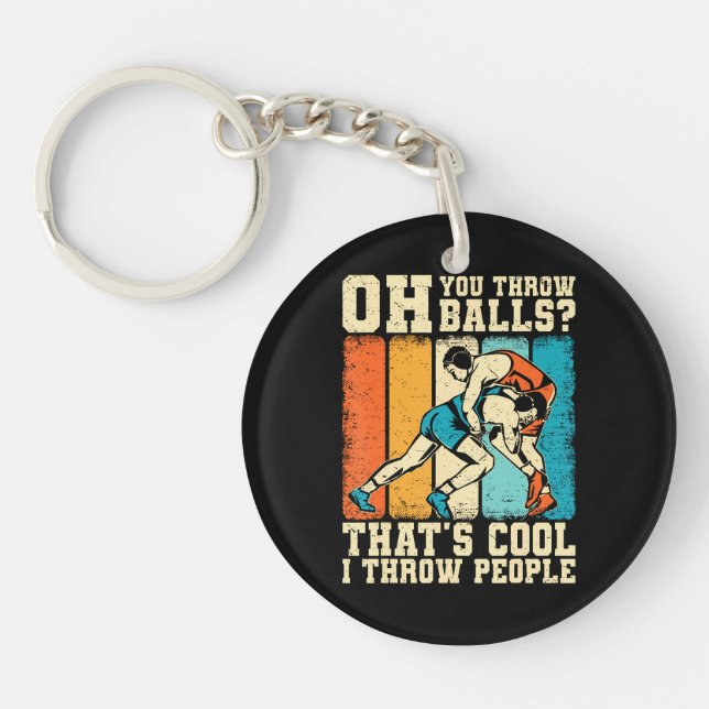 That's Cool I Throw People Key Ring (Front)