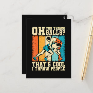 That's Cool I Throw People Postcard