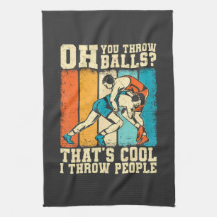 That's Cool I Throw People Tea Towel