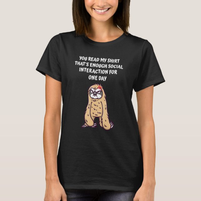 Thats Enough Social Interaction for One Day Introv T-Shirt (Front)