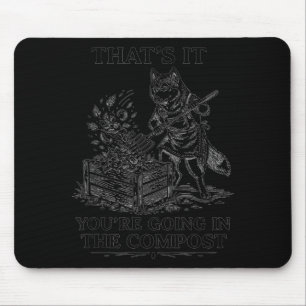 That's going in the compost funny siberian husky mouse pad
