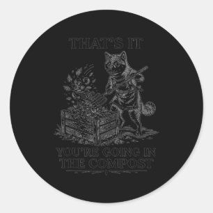 That's going in the compost shiba inu gardening classic round sticker