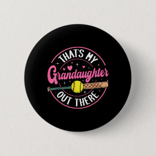 Thats Granddaughter Out There Softball Grandma 6 Cm Round Badge