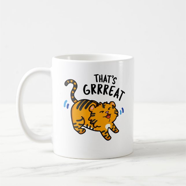 That's Grreat Funny Tiger Growl Pun  Coffee Mug (Left)