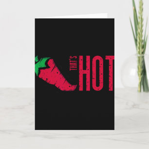 That's Hot Red Chilli Pepper Card