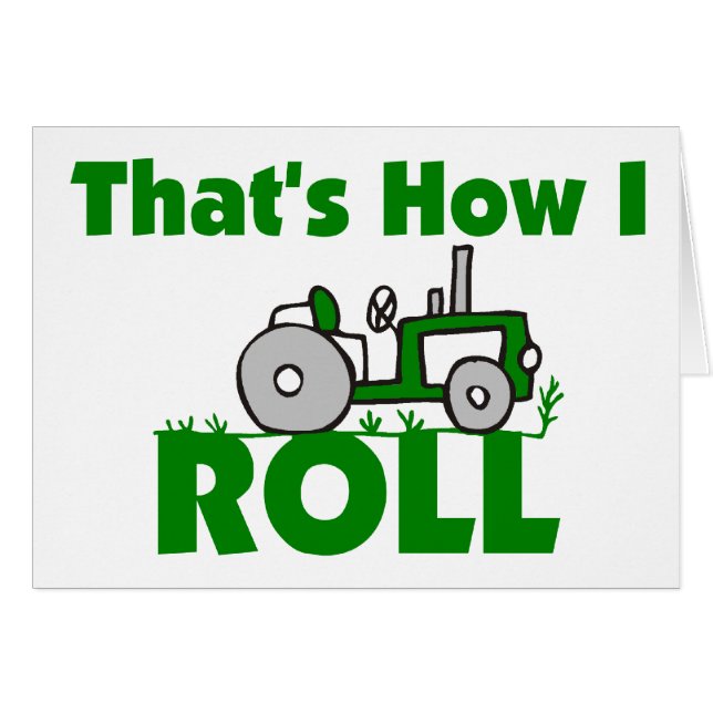 That's How I Roll (Front Horizontal)