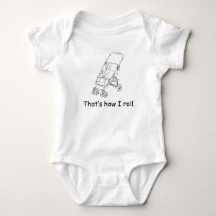That's How I Roll Baby Bodysuit