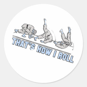 Thats how I roll Classic Round Sticker