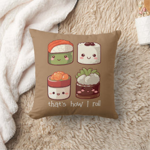 That's How I Roll Cute Kawaii Sushi Cushion