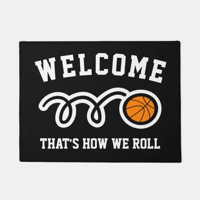 That's how i roll funny basketball welcome doormat (Front)