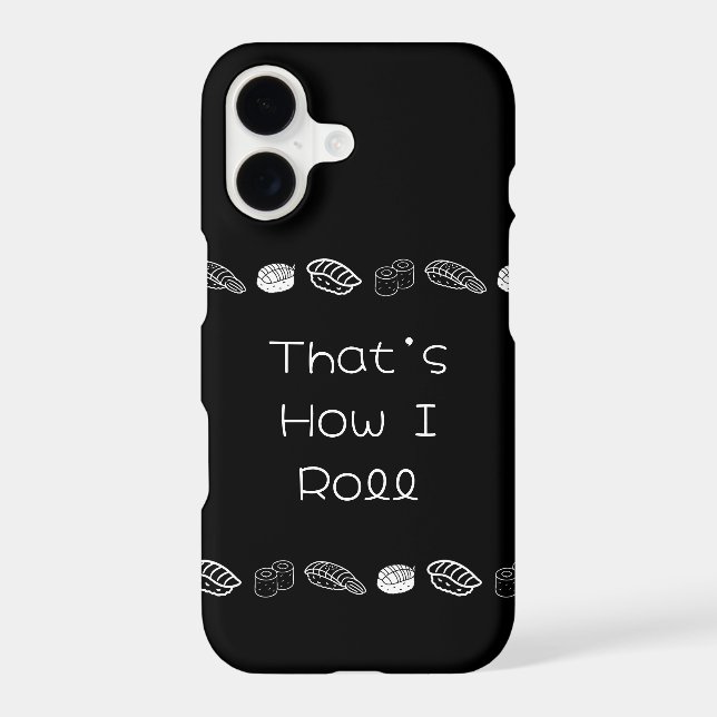 'That's How I Roll' Funny Playful Sushi Black Gift (Back)
