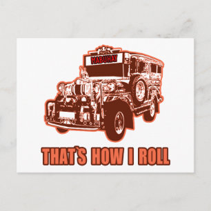 That's How I Roll Jeepney Postcard