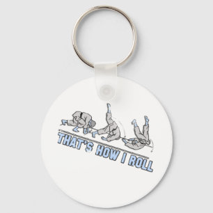 Thats how I roll Key Ring