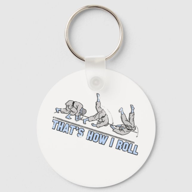 Thats how I roll Key Ring (Front)