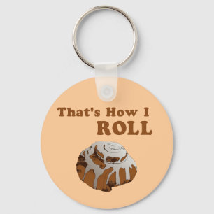 That's How I Roll Key Ring