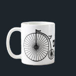 Thats How I Roll Penny Farthing Coffee Mug<br><div class="desc">funny cup with victorian penny farthing bicycle</div>