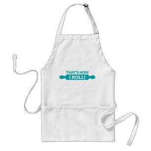 That's How I Roll Standard Apron
