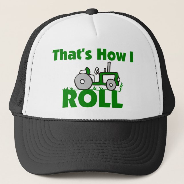 That's How I Roll Trucker Hat (Front)