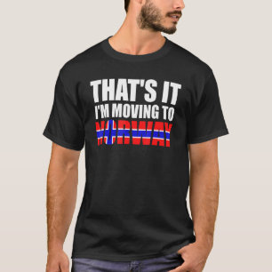 Thats It Im Moving To Norway Norwegian Flag Norwa T-Shirt