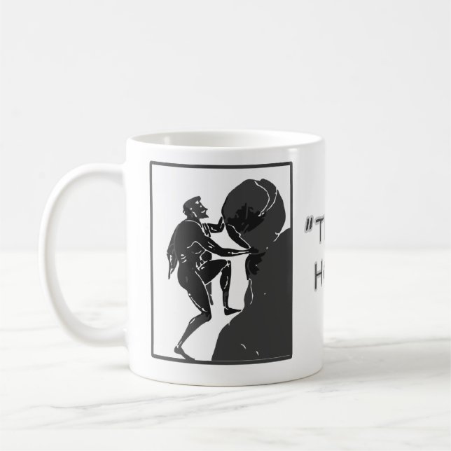 That's Just How I Roll --Sisyphus Coffee Mug (Left)