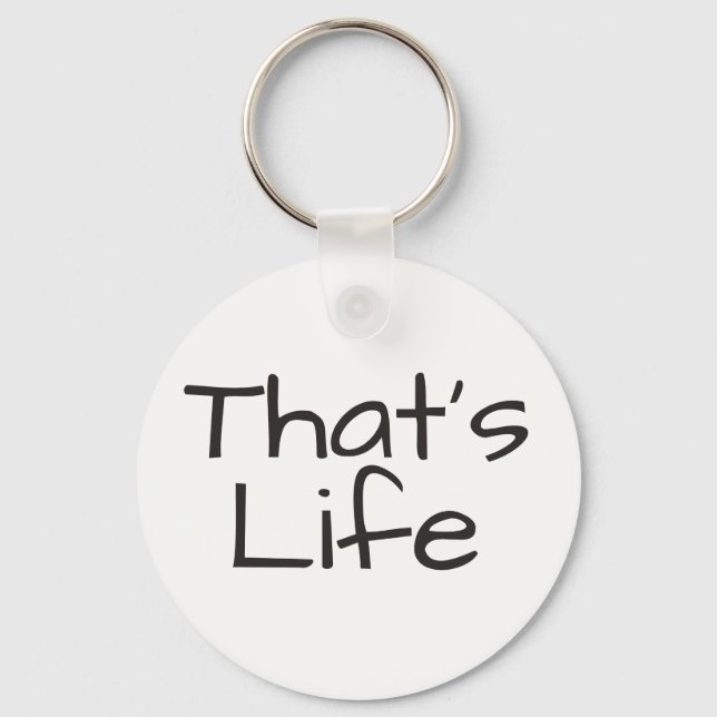 That's Life Key Ring (Front)