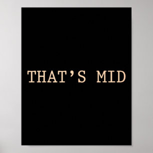 Thats Mid Greek History Meme Funny Mediocrates Tan Poster