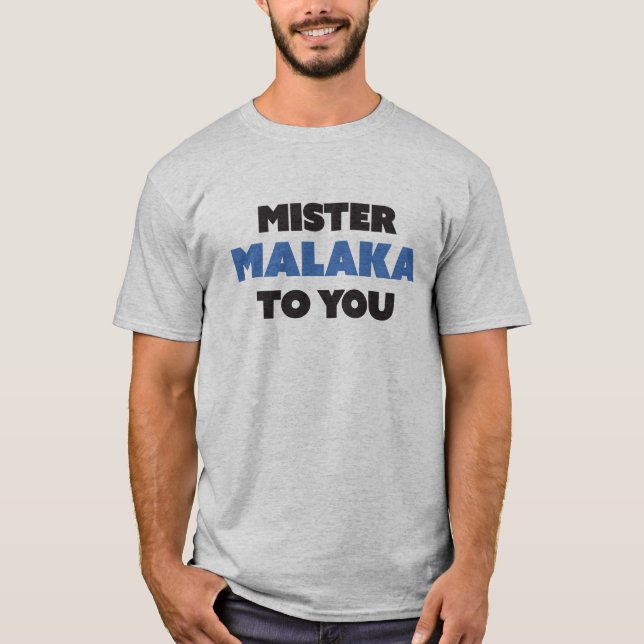 That's MISTER Malaka to You! Funny Greek T-Shirt (Front)