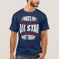 Thats My All Star Out There Baseball Player Mum Da