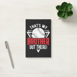 That's My Brother Out There! Baseball Brother Post-it Notes