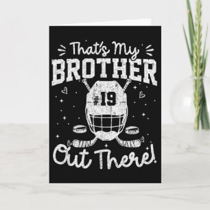 That's My Brother Out There Hockey Jersey Number 1 Card