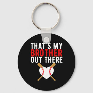 That's My Brother Out There Sell Sister, Funny Sel Key Ring